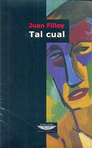 Libro TAL CUAL de FILLOY JUAN en Colombia, literatura