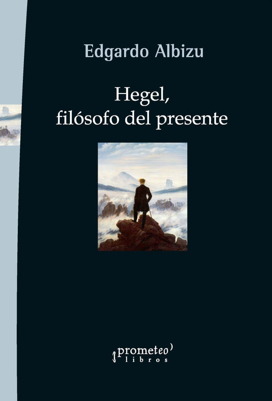 Libro HEGEL FILOSOFO DEL PRESENTE de ALBIZU EDGARDO en Colombia, filosofia