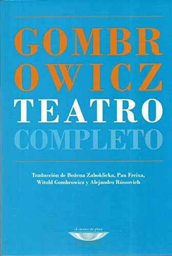 Libro TEATRO COMPLETO GOMBROWICZ de GOMBROWICZ WITOLD en Colombia, teatro