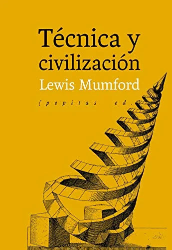 Libro TECNICA Y CIVILIZACION de MUMFORD LEWIS en Colombia, sociologia