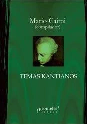Libro TEMAS KANTIANOS de CAIMI MARIO COMP. en Colombia, filosofia