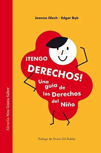 Libro ¡TENGO DERECHOS!: UNA GUIA DE LOS DERECHOS DEL NINO de OLECH JOANNA, EDGAR BAK en Colombia, infantil