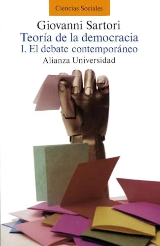 Libro TEORIA DE LA DEMOCRACIA EL DEBATE CONTEMPORANEO de SARTORI GIOVANNI en Colombia, politica