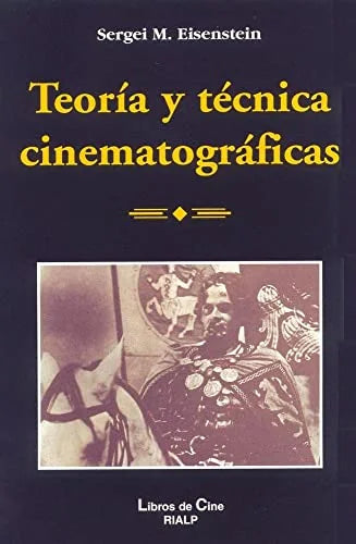 Libro TEORIA Y TECNICA CINEMATOGRAFICAS de EISENSTEIN S. en Colombia, cine