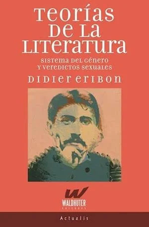 Libro TEORIAS DE LA LITERATURA de ERIBON DIDIER en Colombia, lingüística