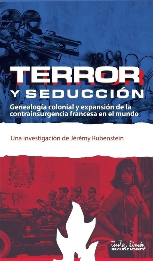 Libro TERROR Y SEDUCCION de RUBENSTEIBN JEREMY en Colombia, politica