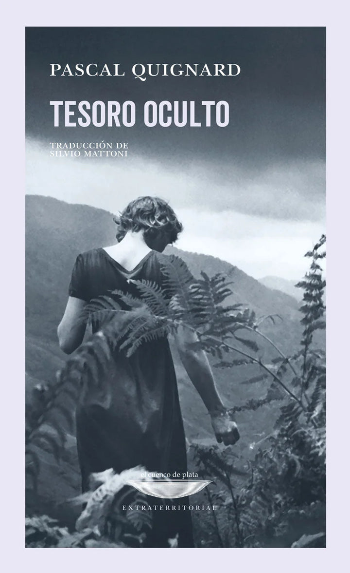 Tesoro Oculto - Quignard Pascal - El Cuenco De Plata