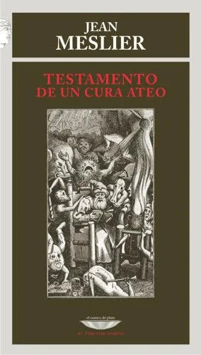 Libro TESTAMENTO DE UN CURA ATEO de MESLIER JEAN en Colombia, ensayo filosofico