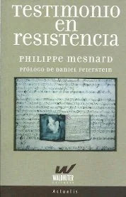 Libro TESTIMONIO EN RESISTENCIA de MESNARD PHILIPPE en Colombia, historia