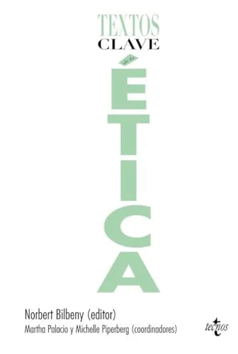 Libro TEXTOS CLAVE DE LA ETICA de BILBENY NORBERT en Colombia, etica