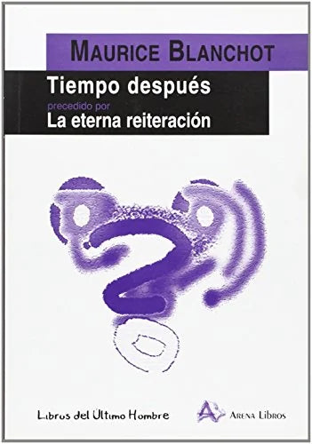 Libro TIEMPO DESPUES PRECEDIDO POR LA ETERNA REITERACION de BLANCHOR MAURICE en Colombia, filosofia
