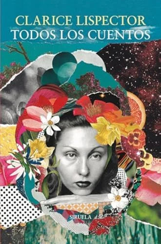 Libro TODOS LOS CUENTOS LISPECTOR de LISPECTOR CLARICE en Colombia, literatura