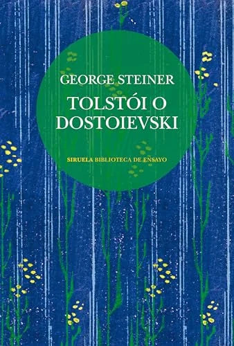 Libro TOLSTOI O DOSTOIEVSKI de STINER GEORGE en Colombia, ensayo