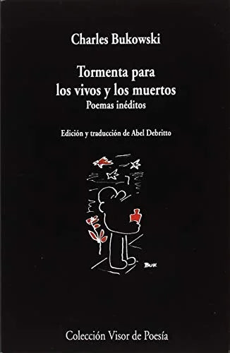 Libro TORMENTA PARA LOS VIVOS Y LOS MUERTOS POEMAS INEDITOS de BUKOWSKI CHARLES en Colombia, poesia