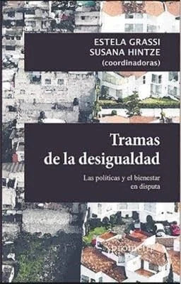 Libro TRAMAS DE LA DESIGUALDAD de GASSI ESTELA- SUSANA HINTZE CO en Colombia, sociologia