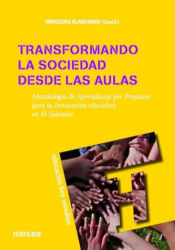 Libro TRANSFORMANDO LA SOCIEDAD DESDE LAS AULA de BLANCHARD MERCEDES en Colombia, pedagogia