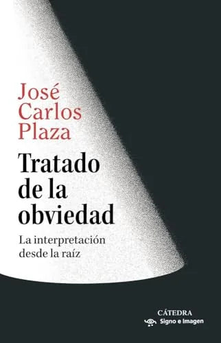 Libro TRATADO DE LA OBVIEDAD LA INTERPRETACION DESDE LA RAIZ de PLAZA JOSE CARLOS en Colombia, cine