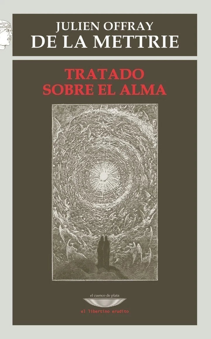 Tratado Sobre El Alma - De La Metrie Julien Offray - El Cuenco De Plata