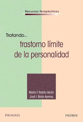 Libro TRATANDO... TRASTORNO LIMITE DE LA PERSONALIDAD de RABITO ALCON MARIA F. en Colombia, psicologia