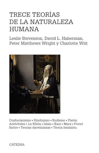 Libro TRECE TEORIAS DE LA NATURALEZA HUMANA de STEVENSON LESLIE- HABERMAN DAV en Colombia, filosofia