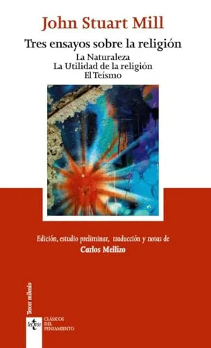 Libro TRES ENSAYOS SOBRE LA RELIGION de STUART MILL JOHN en Colombia, filosofia