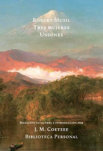 Libro TRES MUJERES UNIONES de MUSIL ROBERT en Colombia, literatura