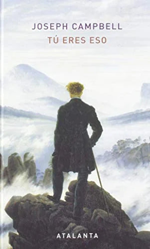 Libro TU ERES ESO de CAMPBELL JOSEPH en Colombia, antropologia