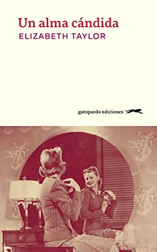 Libro UN ALMA CANDIDA de TAYLOR ELIZABETH en Colombia, literatura