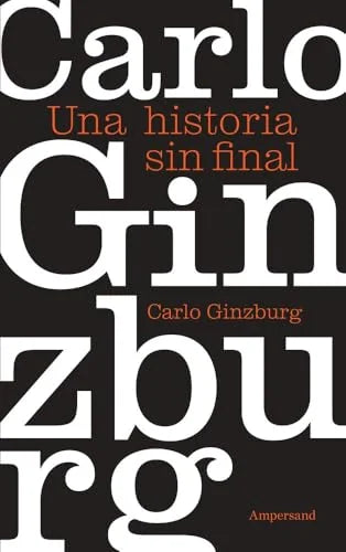 Libro UNA HISTORIA SIN FINAL de GINNZBUR CARLOS en Colombia, historia
