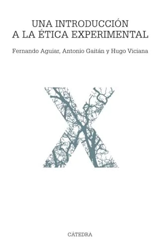 Libro UNA INTRODUCCION A LA ETICA EXPERIMENTAL de AGUIAR FERNANDO- GAITAN ANTONI en Colombia, etica