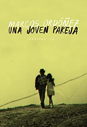 Libro UNA JOVEN PAREJA de ORDOÑEZ MARCO en Colombia, literatura