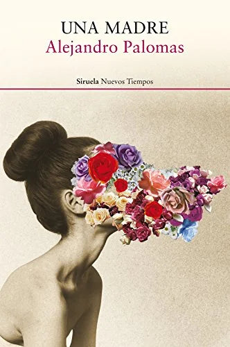 Libro UNA MADRE de PALOMAS ALEJANDRO en Colombia, literatura