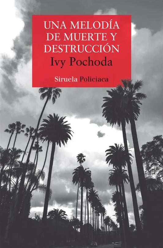 Libro UNA MELODIA DE MUERTE Y DESTRUCCION de Pochoda Ivy en Colombia, literatura