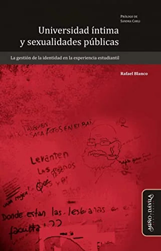 Libro UNIVERSIDAD INTIMA Y SEXUALIDADES PUBLICAS de BLANCO RAFAEL en Colombia, pedagogia