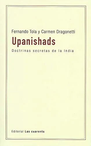 Libro UPANISHADS DOCTRINAS SECRETAS DE LA INDIA de TOLA FERNANDO- DRAGONETTI CARM en Colombia, orientalismo