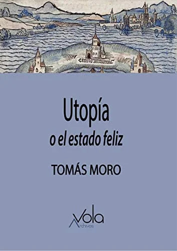 Libro UTOPIA O EL ESTADO FELIZ de MORO TOMAS en Colombia, ensayo