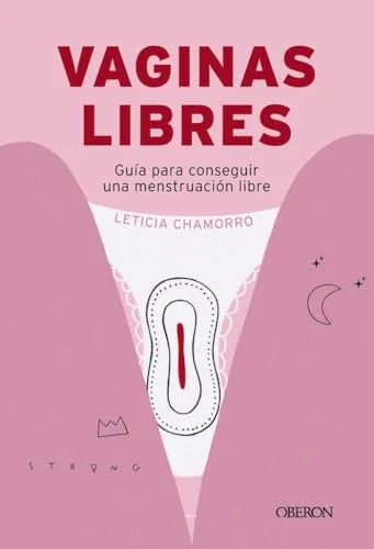 Libro VAGINAS LIBRES de CHAMORRO CHUECA LETICIA en Colombia, estudios de genero