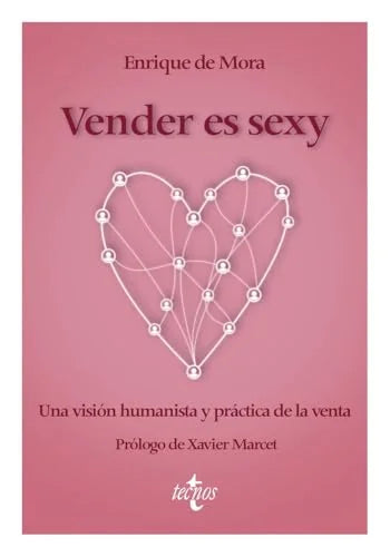 Libro VENDER ES SEXY de DE MORA PEREZ ENRIQUE en Colombia, administracion