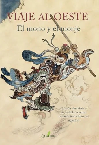 Libro VIAJE AL OESTE. EL MONO Y EL MONJE ANÓNIMO CHINO DEL SIGLO XVI de ANONIMO en Colombia, literatura
