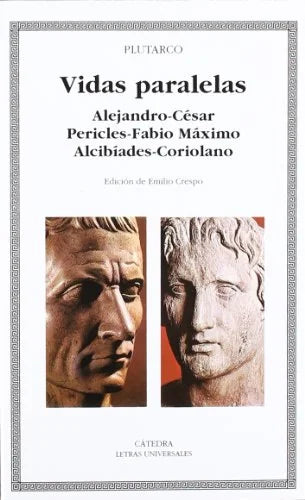 Libro VIDAS PARALELAS: ALEJANDRO CESAR PERICLES FABIO MAXIMO ALCIBIAD ES CORIOLANO de PLUTARCO en Colombia, historia