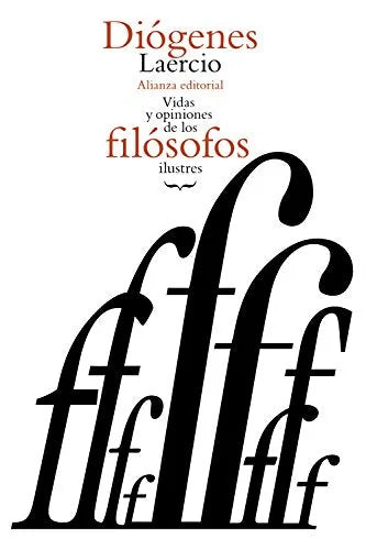 Libro VIDAS Y OPINIONES DE LOS FILOSOFOS ILUSTRES de DIOGENES LAERCIO en Colombia, filosofia