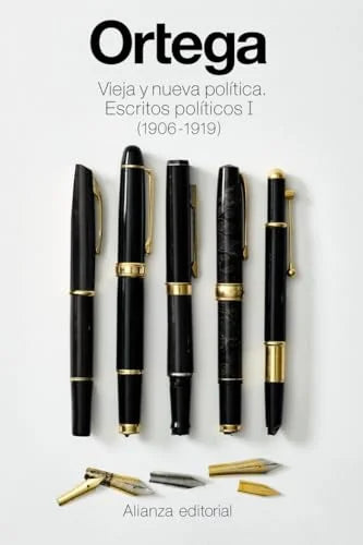 Libro VIEJA Y NUEVA POLITICA ESCRITOS POLITICOS I (1906 1919) de ORTEGA Y GASSET JOSE en Colombia, politica