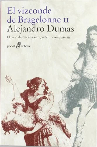 Libro VIZCONDE DE BRAGELINNE II EL CICLO COMPLETO DE LO0S TRES MOSQUETEROS III de DUMAS ALEJANDRO en Colombia, literatura