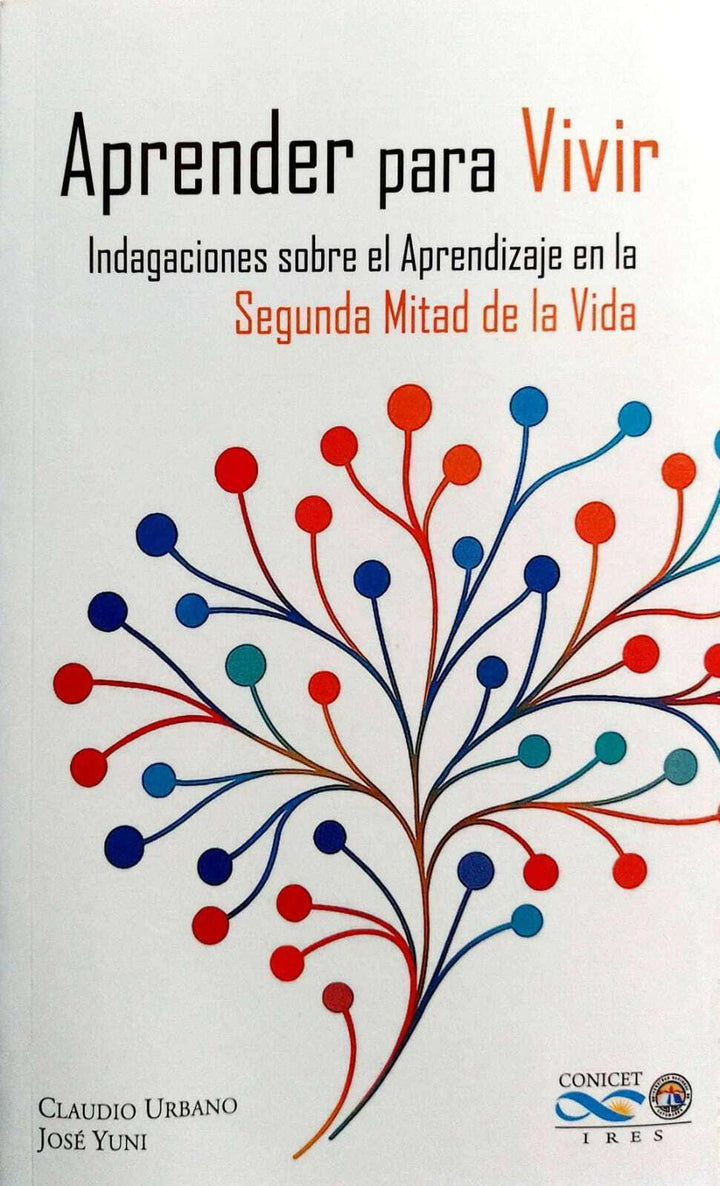 Aprender Para Vivir - Urbano Claudio  Jose Yuni - Brujas