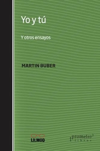 Libro YO Y TU Y OTROS ENSAYOS de BUBER MARTIN en Colombia, filosofia
