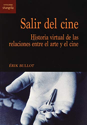 Salir Del Cine. Historia Virtual De Las