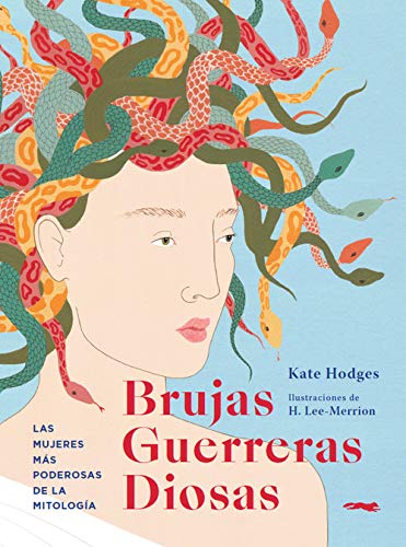 Libro Brujas, Guerreras, Diosas: Las Mujeres M