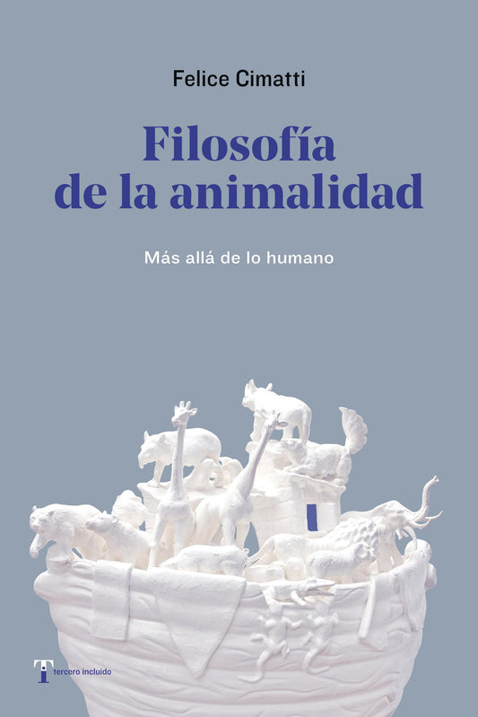 LIBRO FILOSOFIA DE LA ANIMALIDAD