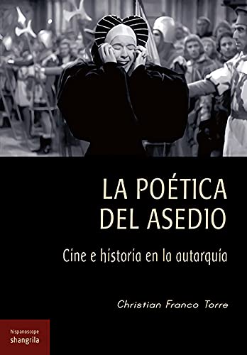 La Poetica Del Asedio: Cine E Historia E