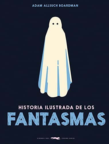 Libro Historia Ilustrada De Los Fantasmas